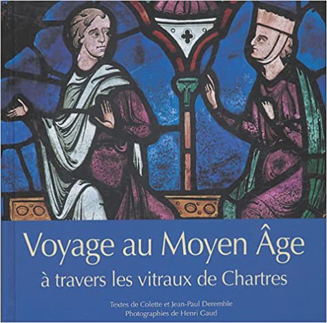 Voyage au Moyen Age à travers les vitraux de Chartres